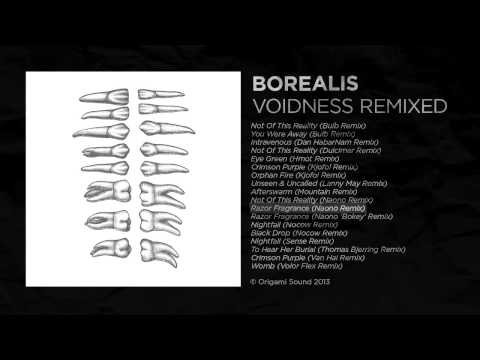 naono - http://store.origamisound.com/album/borealis-voidness-remixed http://www.fb.com/origamisound :: Borealis' debut album,