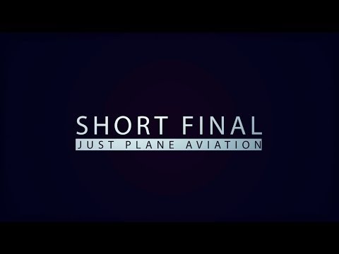 Short Final - SA's New Aviation Series - Full Episode