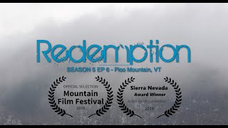Alba Adventures – Season 5 Episode 6 - Redemption - Pico Mountain, VT