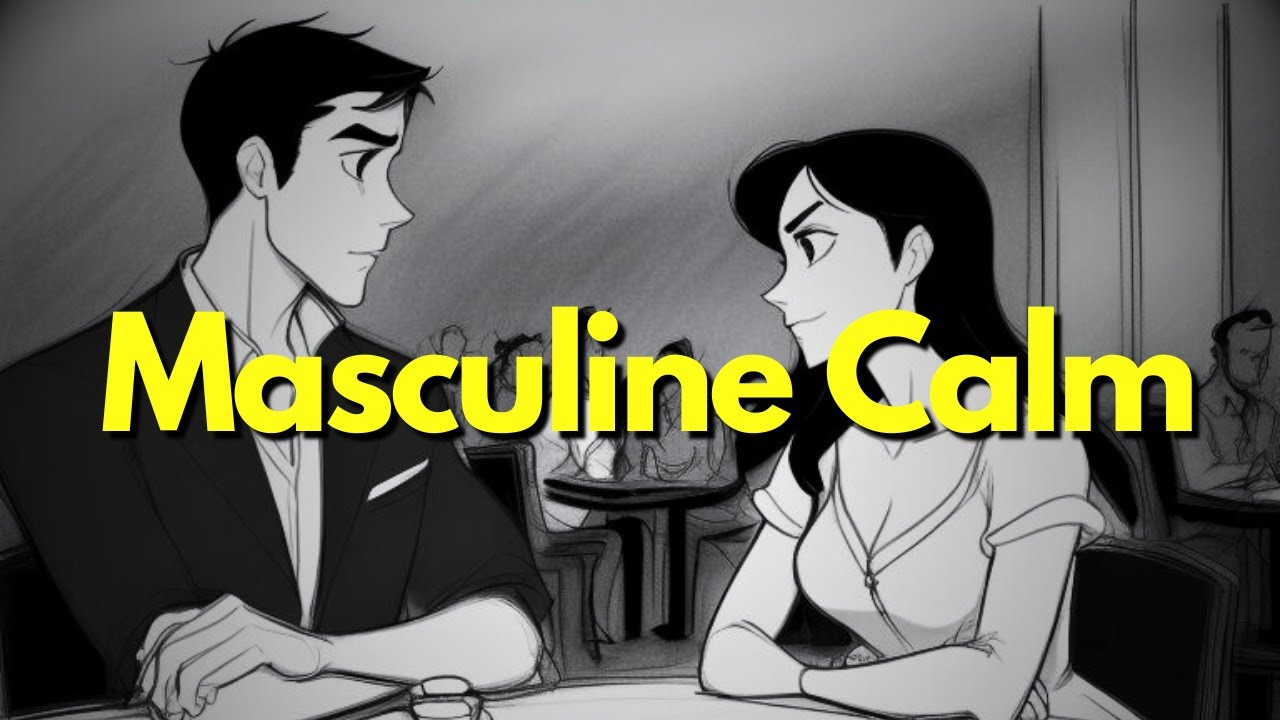 Why Masculine Calm Men Drive Women Crazy (And How To Become One)