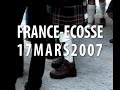 tournoi des 6 nations 2007. 
lors du match france - ecosse � paris, les supporters fran�ais, dans un esprit joyeux et festif, mettent de l'ambiance avant, pendant et apr�s le match :)