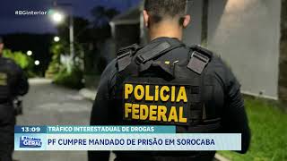 PF CUMPRE MANDADO DE PRISÃO EM SOROCABA