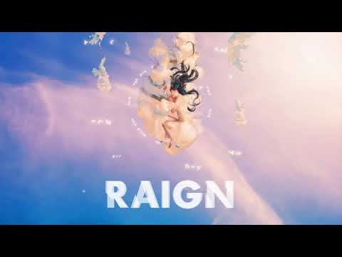 RAIGN - Causing Love