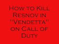 Call of Duty 5 resnov dies NO MOD!!!!!!