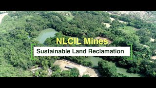NLCIL Mines - Sustainable Land Reclamation