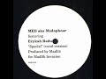 Medaphoar & Erykah Badu - Special Medaphoar & Erykah Badu - Special