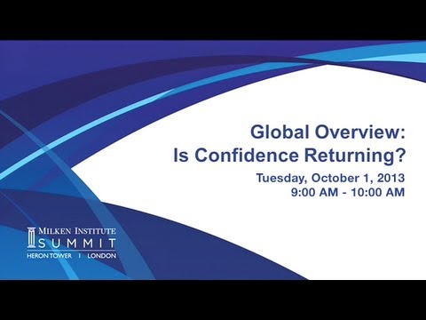 MI Summit 2013 - London: Global Overview: Is Confidence Returning?