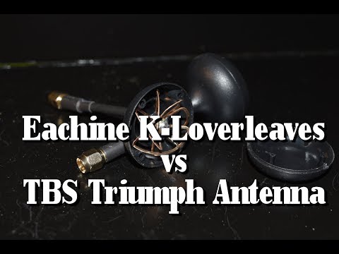 Eachine K-Loverleaves 6 Leaf vs TBS Antenna