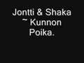 Jontti & Shaka - Kunnon poika