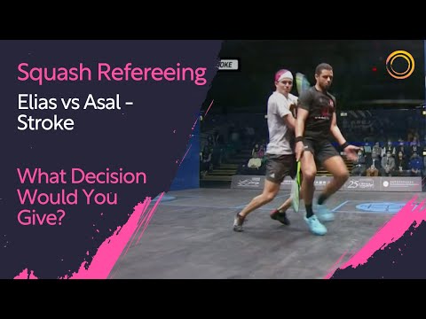 Squash Refereeing: Elias vs Asal - Stroke