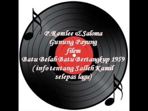 P.Ramlee & Saloma - Gunung Payung