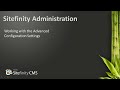 Working with the advanced configurations settings