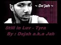 Stll in luv - trya (by : dejah a.k.a da lyrical ~1~) Stll in luv - trya (by : dejah a.k.a da lyrical ~1~)