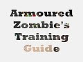 Armoured Zombies Guide (Using Bunyips)