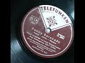 Penny Serenade, one of the great hits in late 1930'ies. Here on a German recording from 1938 with Teddy Stauffer und seinen Original-Teddies, vocal : Billy Toffel. Teddy Stauffer came from Switzerland, and was one of the very popular band leaders in Berlin in 1930'ies. 1941 he emmigrated to Mexico