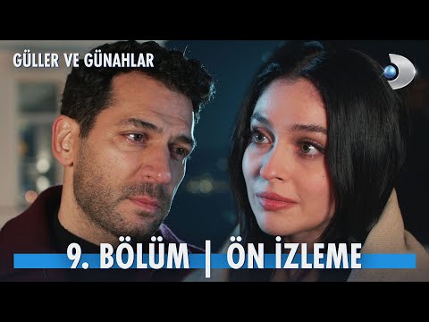 Güller ve Günahlar 9. Bölüm Ön İzleme                                                                                                                                                                                                                     