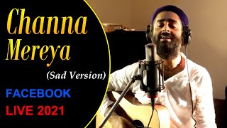 Channa Mereya(Sad Version)❤️😌  ARIJIT SINGH