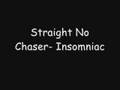 Straight ...