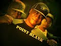 point blank   born and raised in the ghetto  final cut 