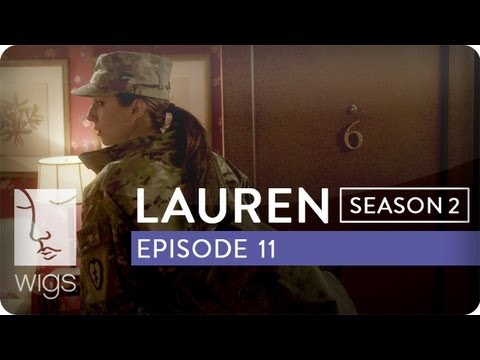Lauren | Season 2, Ep. 11 of 12 | Feat. Troian Bellisario & Jennifer Beals | WIGS