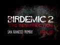 Birdemic 2: The Resurrection - San Francisco Premiere - Highlights