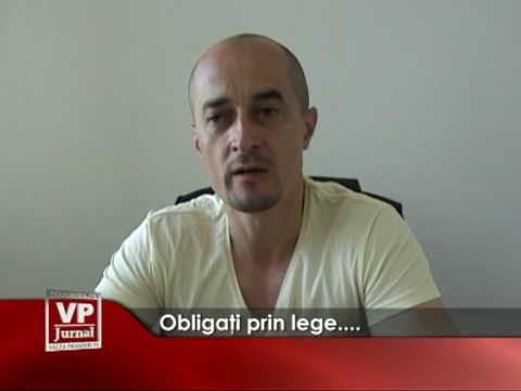 Obligaţi prin lege…