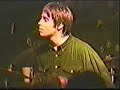 Oasis - Wetlands NY - 29/10/94 - 08 - Up In The Sky