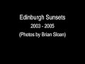edinburgh sunsets 2003   2005