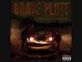 SNAP - Grave Plott feat. Tech N9ne (FULL SONG)