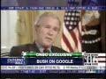 Does Bush use Google ? Does Bush use Google ?
