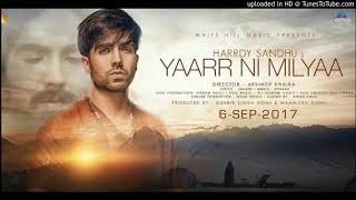 Yaar Ni Milya II Hardy Sandhu II B PRAAK II FULL A