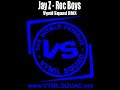 Jay-Z - Roc Boys (Vynil Squad RMX)