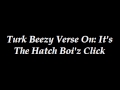 Turk Beezy - It's The Hatch Boi'z Click Preview