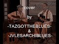 Sweet Home Chicago#ROBERT JOHNSON#cover#JVLES Feat. TAZ