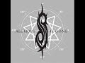 Vermillion pt. 2 (Bloodstone Mix) - All Hope Is Gone