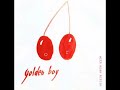 Golden Boy - It's Good For You To Meet People Like Us Golden Boy - It's Good For You To Meet People Like Us