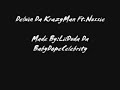 Delwin Da Krazyman Ft.Nussie Delwin Da Krazyman Ft.Nussie