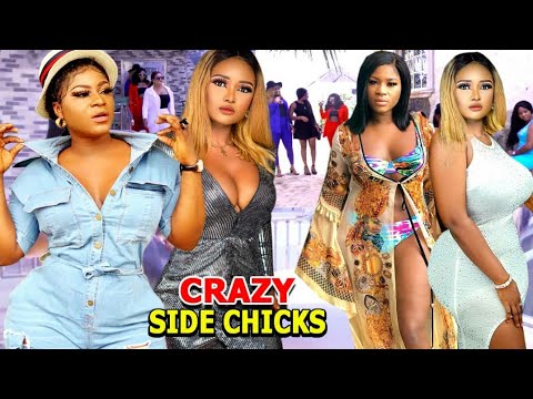 CRAZY SIDE CHICKS Complete Season - NEW MOVIE HIT Destiny Etiko 2020 Latest Nigerian Nollywood Movie