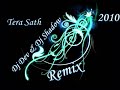 Tera Sath Ho (House Mix)