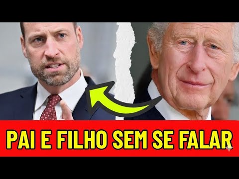 💣Rei Charles e William ROMPIDOS vivem CLIMA DE TENSÃO entre pai e filho