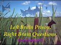 Left Brain Prison,Kabbalah Numbers