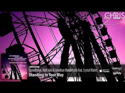 StoneBridge, Matt Joko &amp; Jonathan Mendelsohn feat. Crystal Waters - Standing In Your Way