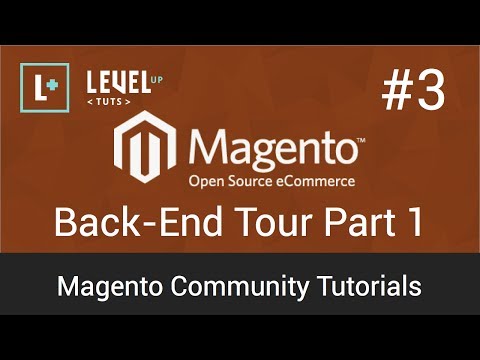 Magento Tutorial 3 : Backend Tour Part 1 (Video)