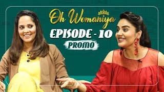 Oh Womaniya | EP-10 Promo | Anasuya Bharadwaj | Sreemukhi | All About Woman