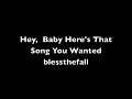 Hey Baby, Here's That Song You Wanted