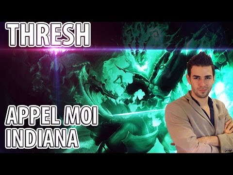 Thresh - Pro du Hook Oh Wait ! Appelle moi Indiana Support - Ranked Fun en Plat