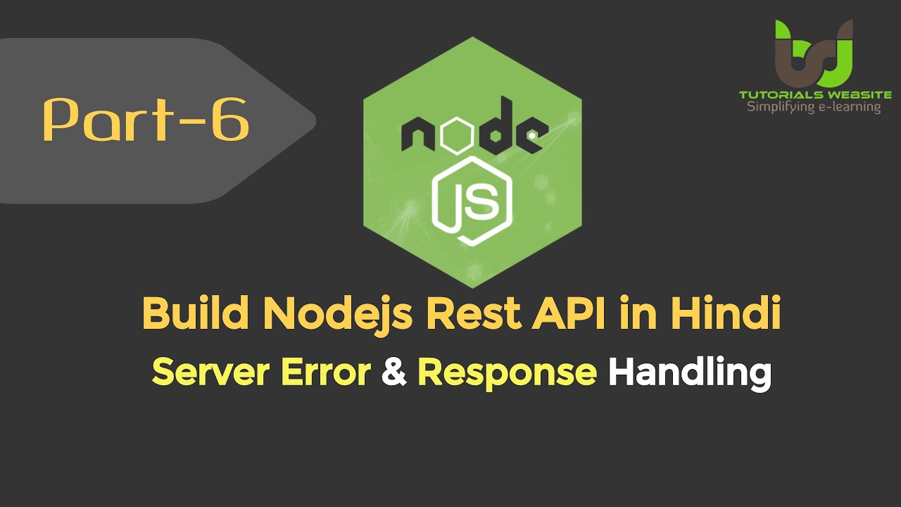 Handling Error, Status & API Response Build Node.js API