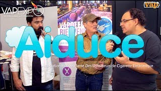 AIDUCE : Notre association de défense des vapoteurs toujours en première ligne !