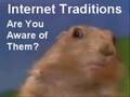 Dramatic Internet Traditions