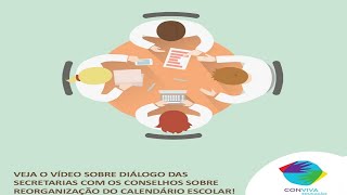 Videoconferência: Diálogo das secretarias com os conselhos sobre reorganização do calendário escolar